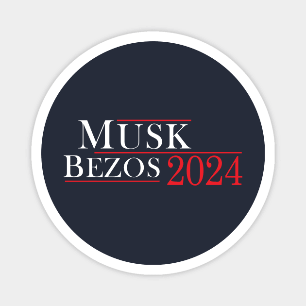 Musk Bezos 2024 Magnet by PaletteDesigns